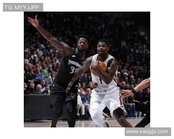 别再叫他水货状元!锡安18分逆转撕碎质疑，爱德华兹35分成为背景板